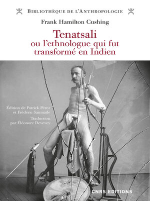 cover image of Tenatsali ou l'ethnologue qui fut transformé en Indien